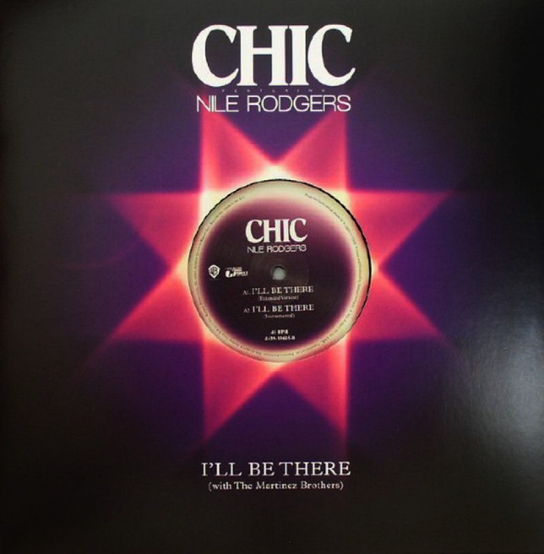 LP Chic Featuring Nile Rodgers With The Martinez Brothers - Ill Be There VINYL SINGLE IMPORTADO