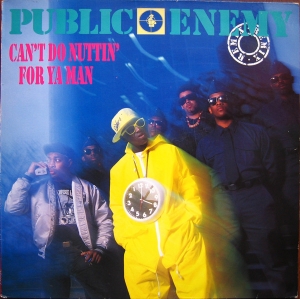 LP Public Enemy - Cant Do Nuttin For Ya Man VINYL SINGLE IMPORTADO