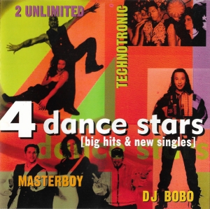 4 Dance Stars - 2 UNLIMITED TECHNOTRONIC MASTERBOY DJ BOBO (CD)
