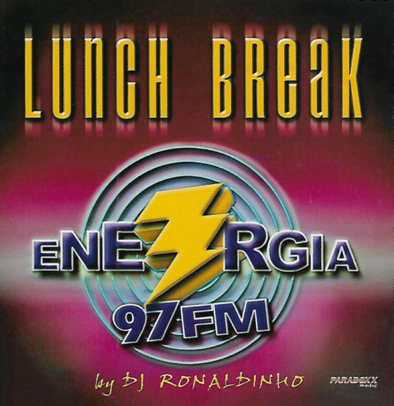 Lunch Break By DJ Ronaldinho - ENERGIA 97 MARION K SQ1 RAMIREZ MUMM VS DHANY (CD)