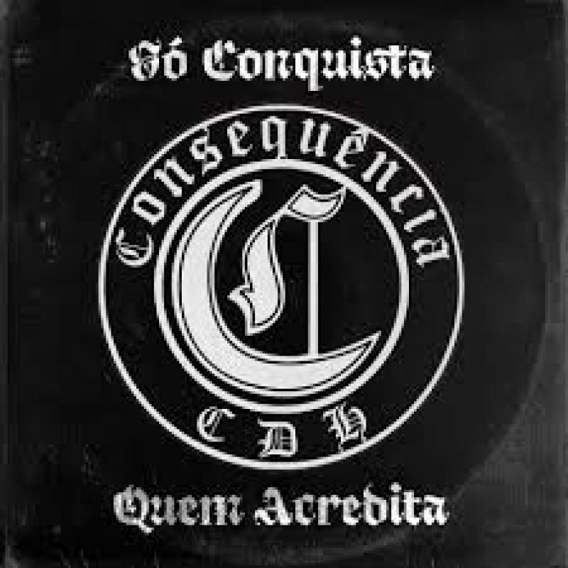 CONSEQUENCIA CDH - SO CONQUISTA QUEM ACREDITA (CD)