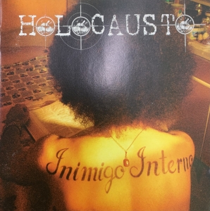 HOLOCAUSTO - INIMIGO INTERNO (CD) RAP NACIONAL HOLOCAUSTO - INIMIGO INTERNO (CD) RAP NACIONAL