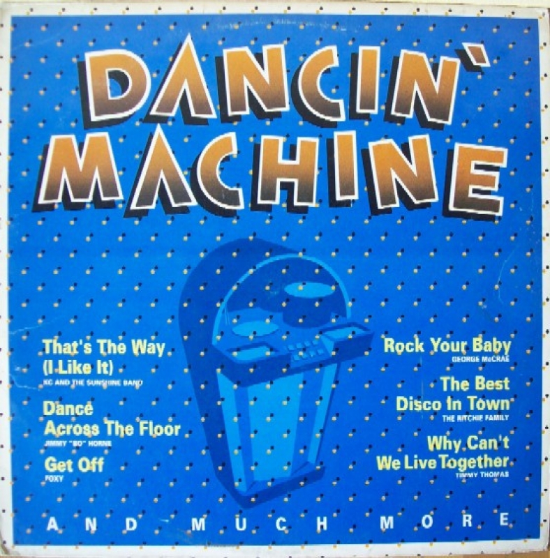 LP DANCIN MACHINE - JIMMY BO HORNE FOXY KC AND THE SUNSHINE BAND VINYL