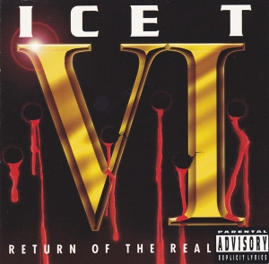 Ice T - VI - Return Of The Real (CD)