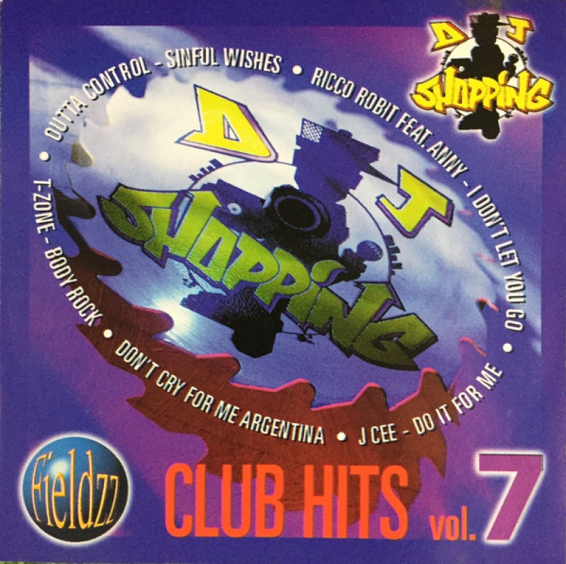 DJ Shopping Club Hits Vol 7 - OUTTA CONTROL RICCO ROBIT FEAT ANNY SASHA DJ DEEON (CD)