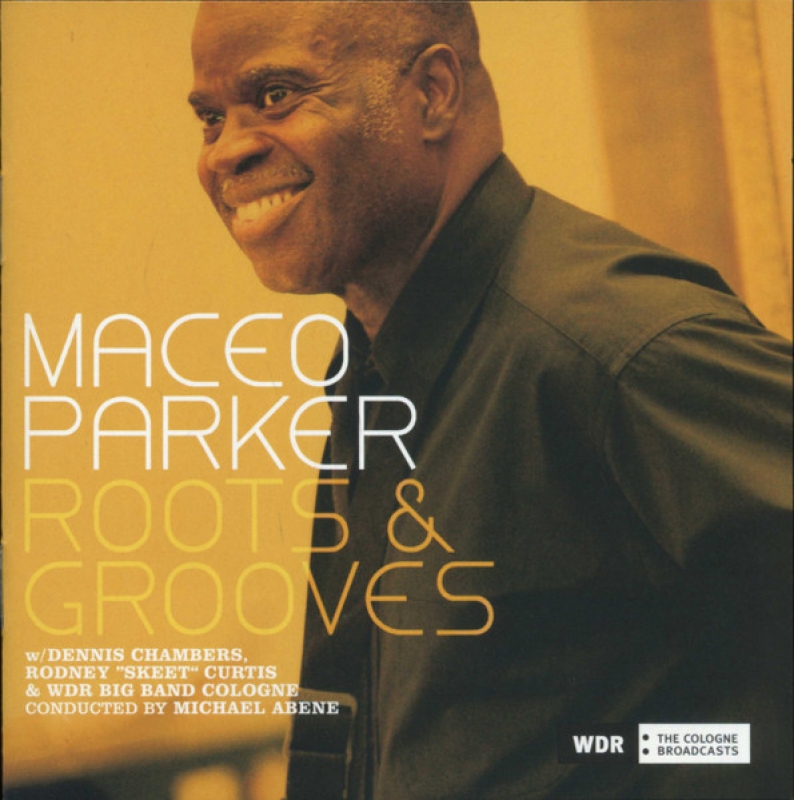 Maceo Parker - Roots & Grooves (CD DUPLO)
