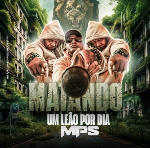 MPS - MATANDO UM LEAO POR DIA (CD) RAP NACIONAL