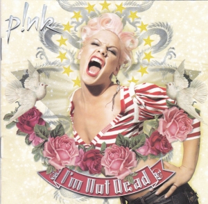 PINK - Im Not Dead (CD)