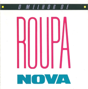 Roupa Nova - O Melhor de Roupa Nova (CD) Roupa Nova - O Melhor de Roupa Nova (CD)