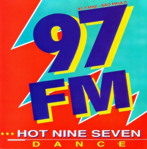 Hot Nine Seven 97FM - VOL1 LA BOUCHE MC SAR RANDY BUSH SCATMAN JOHN REDNEX DR ALBAN (CD)