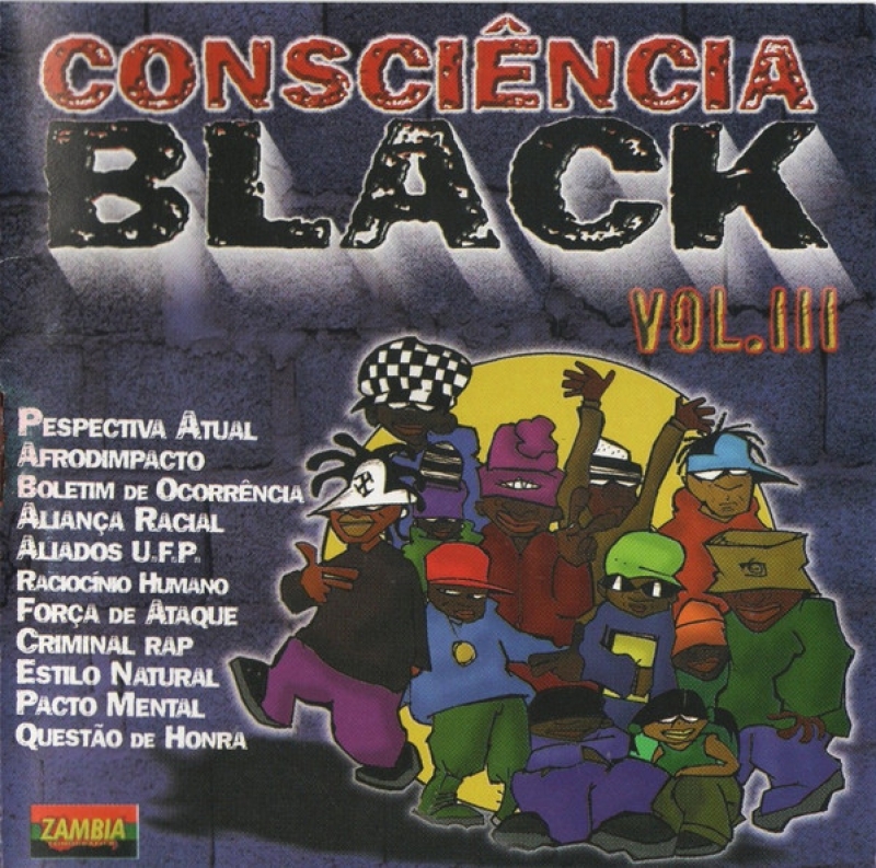 Consciencia Black Vol 3 - PACTO MENTAL ALIANCA RACIAL AFRODIMPACTO (CD)