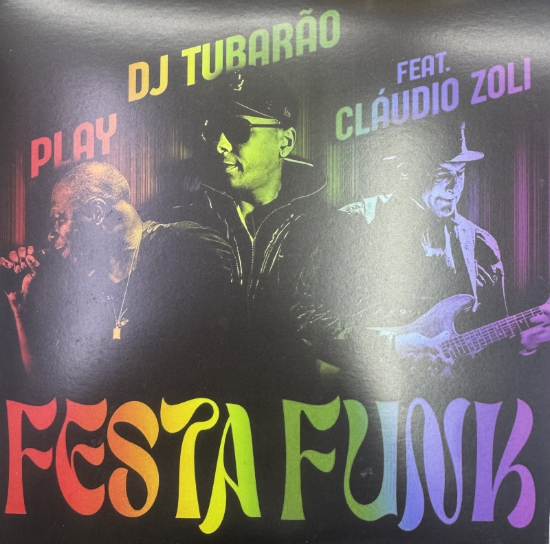 LP DJ TUBARAO FEAT CLAUDIO ZOLI JUNIOR MENDES THAIDE - FESTA FUNK E A MAIS GATA DA CIDADE LP COMPACT