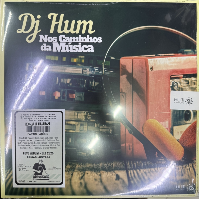 LP DJ HUM - NOS CAMINHOS DA MUSICA CRIS SNJ RAPPIN HOOD DOW RAIZ TIO FRESH VINYL