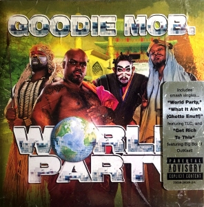 Goodie Mob - World Party (CD)