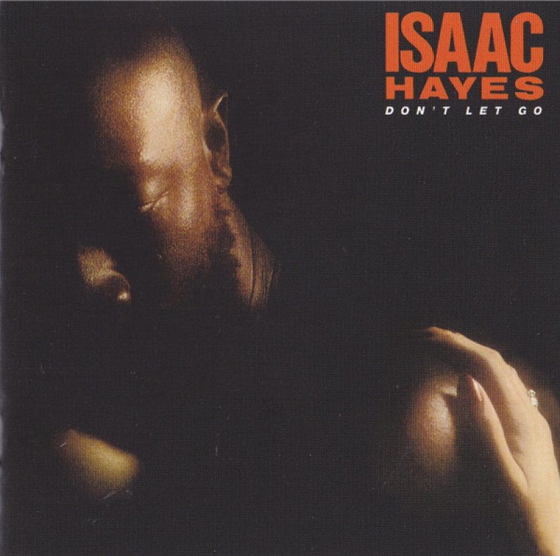Isaac Hayes - Dont Let Go CD
