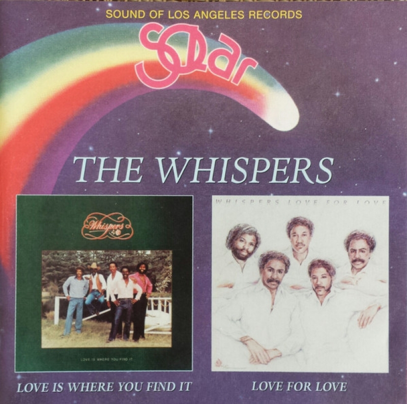 The Whispers - Love Is Where You Find It Love For Love (CD)