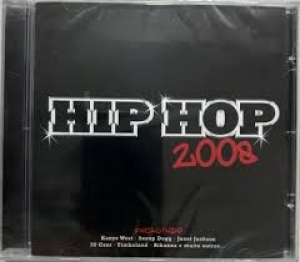 Hip Hop The 2008 Collection - KANYE WEST SNOOP DOGG 50 CENT (CD)