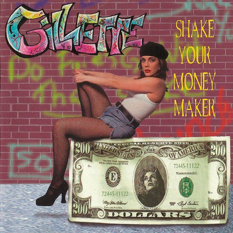 Gillette - Shake Your Money Maker (CD)