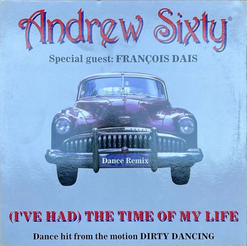 LP Andrew Sixty - (Ive Had) The Time Of My Life VINYL SINGLE IMPORTADO