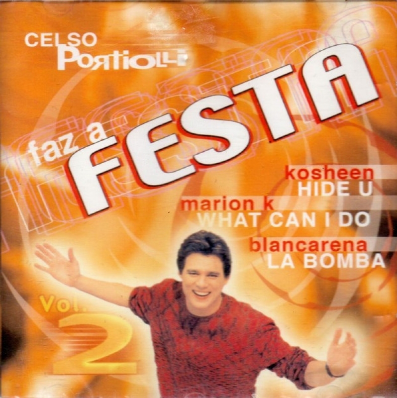 Celso Portiolli Faz A Festa Vol 2