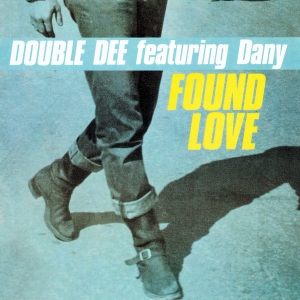 LP Double Dee Feat Dany - Found Love VINYL SINGLE IMPORTADO