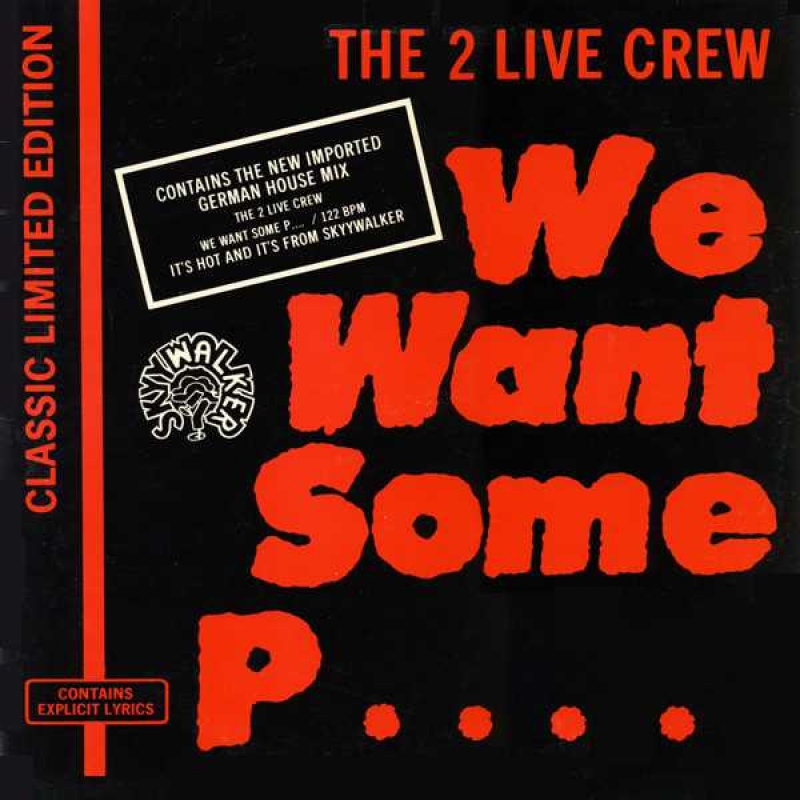 LP The 2 Live Crew - We Want Some Pussy VINYL SINGLE IMPORTADO