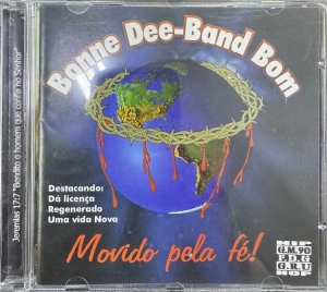 Bonne Dee Band Bom - Movido pela fe (CD) RAP NACIONAL