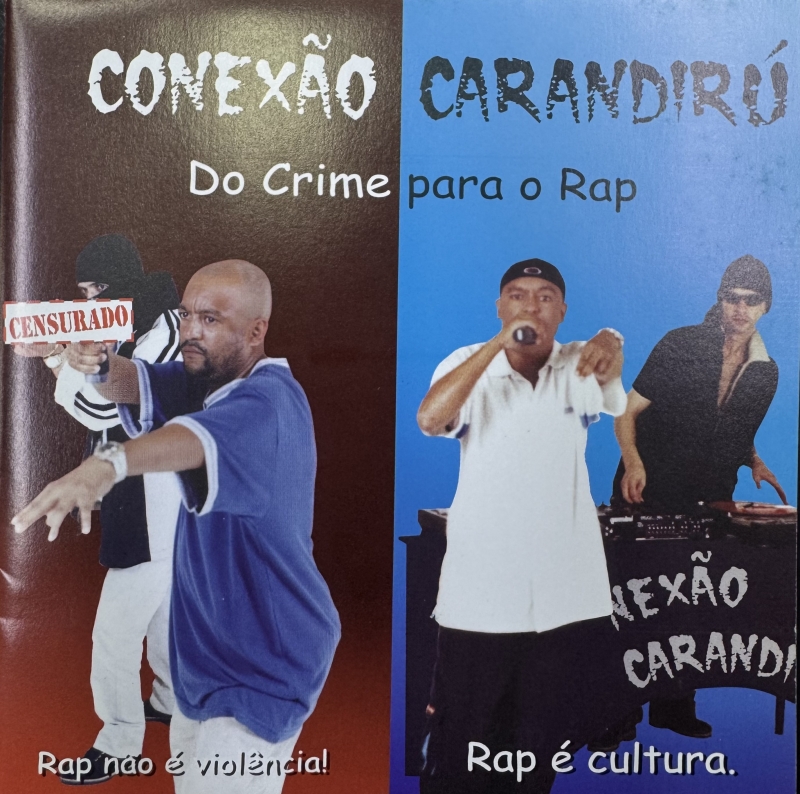 Conexao Carandiru - Do Crime Para o Rap (CD)