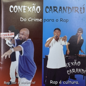 Conexao Carandiru - Do Crime Para o Rap (CD)