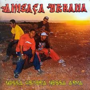 Ameaca Urbana - Nossa HistOria Nossa Arma (CD)