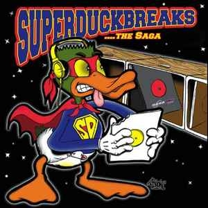 Super Duck Breaks - The Saga (CD)