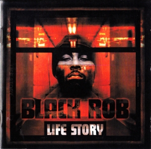 Black Rob - Life Story (CD)