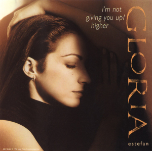 Gloria Estefan - Im Not Giving You Up e Higher (CD SINGLE)
