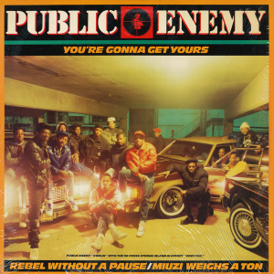 LP Public Enemy - Youre Gonna Get Yours e Rebel Without A Pause VINYL SINGLE IMPORTADO