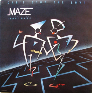 LP Maze Featuring Frankie Beverly - Cant Stop The Love VINYL IMPORTADO