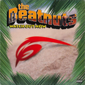 LP The Beatnuts - Watch Out Now VINYL SINGLE IMPORTADO