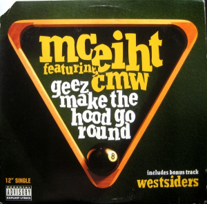 LP MC Eiht Featuring CMW - Geez Make The Hood Go Round VINYL SINGLE IMPORTADO
