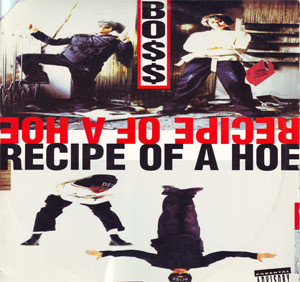 LP Boss - Recipe Of A Hoe (SINGLE IMPORTADO)