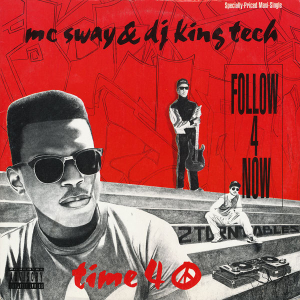 LP MC Sway & DJ King Tech - Follow 4 Now VINYL SINGLE IMPORTADO