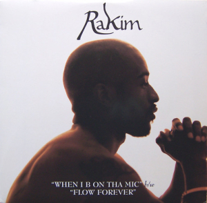 LP Rakim - When I B On Tha Mic E Flow Forever VINYL SINGLE IMPORTADO