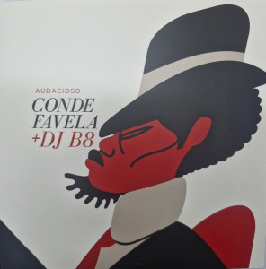 LP Conde Favela Sexteto DJ B8 - Audacioso VINYL COMPACTO 7 POLEGADAS