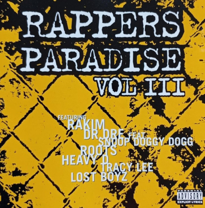 Rappers Paradise Vol III - RAKIM DR DRE SNOOP DOGG LOST BOYZ THE ROOTS (CD)