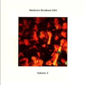 Hardcore Breakout USA - Volume 2 (CD)