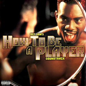 LP Def Jams How To Be A Player Soundtrack - VINYL DUPLO IMPORTADO TRILHA SONORA