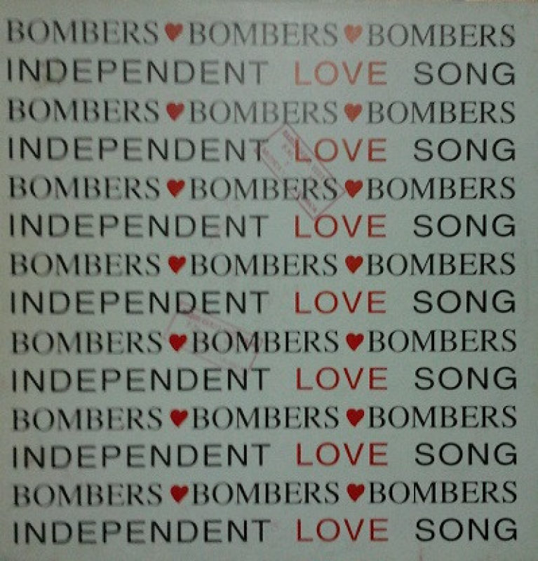 LP Bombers - Independent Love Song VINYL SINGLE IMPORTADO