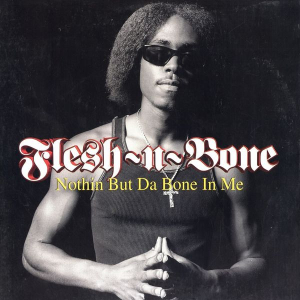 LP Flesh-N-Bone - Nothin But Da Bone In Me VINYL SINGLE IMPORTADO