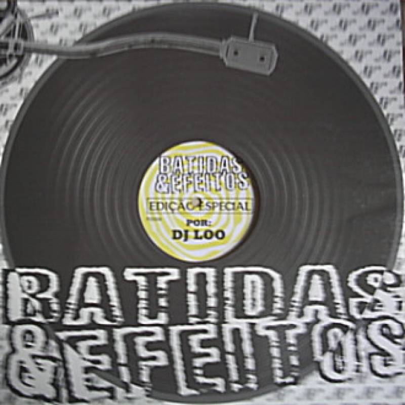 LP Batidas E Efeitos Edicao Especial POR DJ LOO