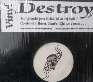 LP Erick 12 & DJ Sylk 7 – Vinyl Destroy Vol 1 VINYL EFEITOS E BATIDAS