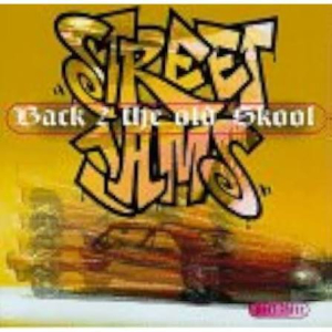 Street Jams - Back 2 The Old Skool Part 3 (CD) Tom Browne ZAPP CHIC ONE WAY