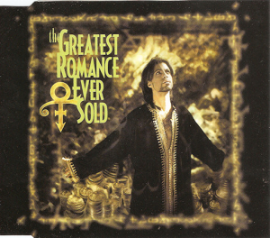 PRINCE - The Greatest Romance Ever Sold (CD SINGLE)